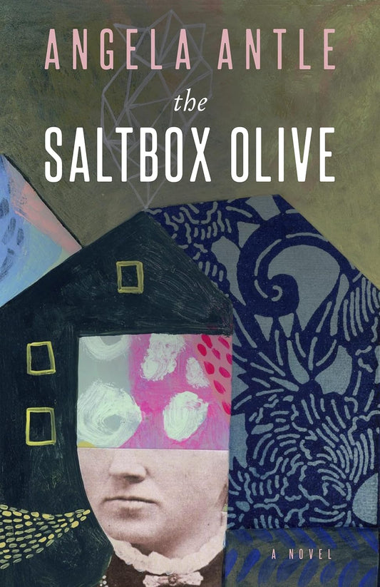 The Saltbox Olive by Angela Antle