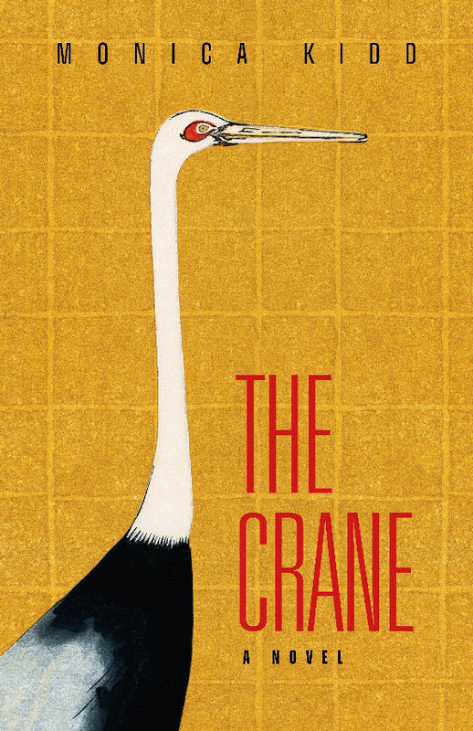 The Crane - Monica Kidd