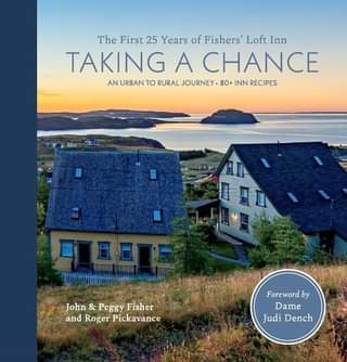 Taking A Chance: The First 25 Years of Fishers' Loft Inn by John & Peggy Fisher
