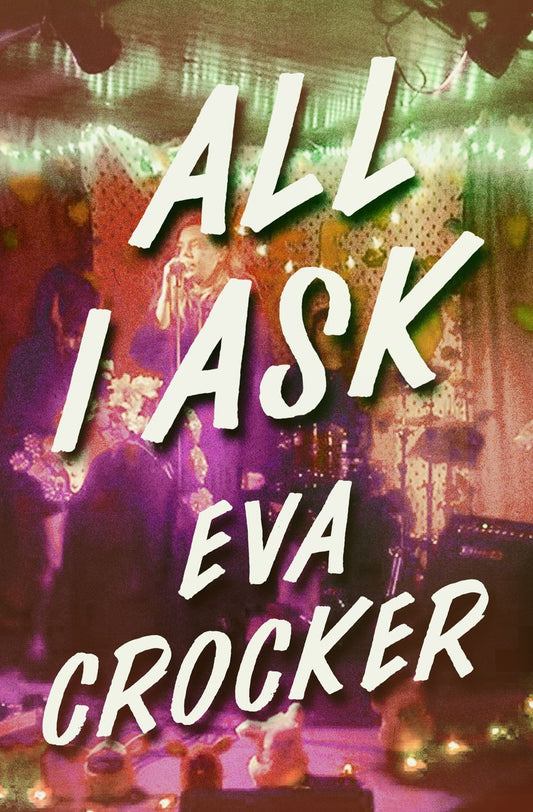 All I Ask By Eva Crocker