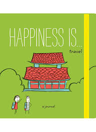 Happiness Is...Travel: A Journal