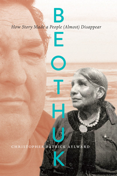 Beothuk - How Story Made a People (Almost) Disappear