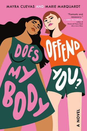 Does My Body Offend You? by Mayra Cuevas and Marie Marquardt
