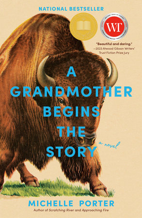 A Grandmother Begins the Story - Michelle Porter