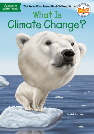 Gail Herman - What Is Climate Change?