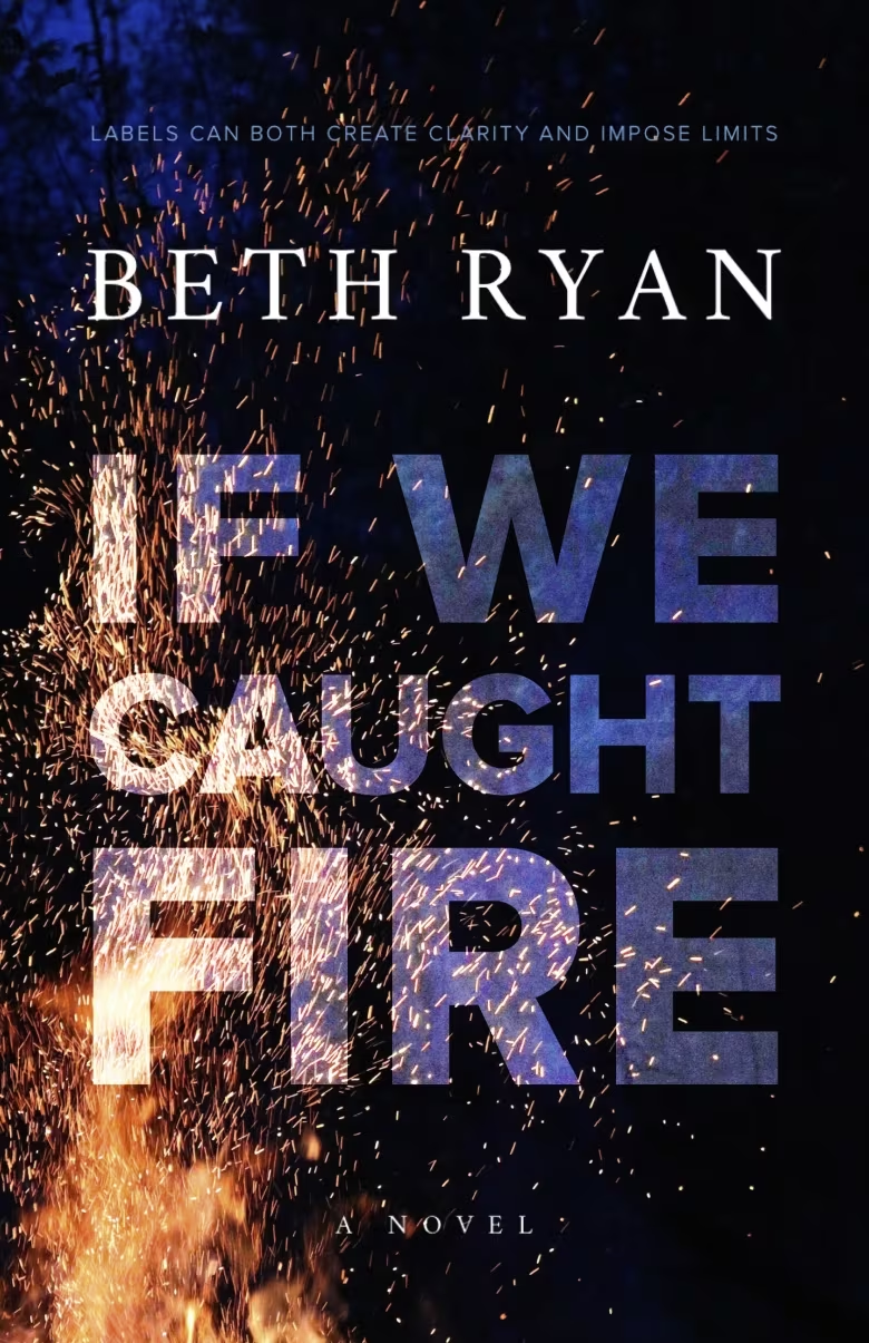 If We Caught Fire - Beth Ryan