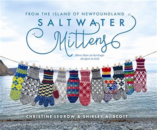 Saltwater Mittens by Christine LeGrow and Shirley A. Scott