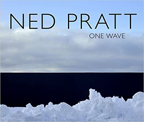 Ned Pratt: One Wave