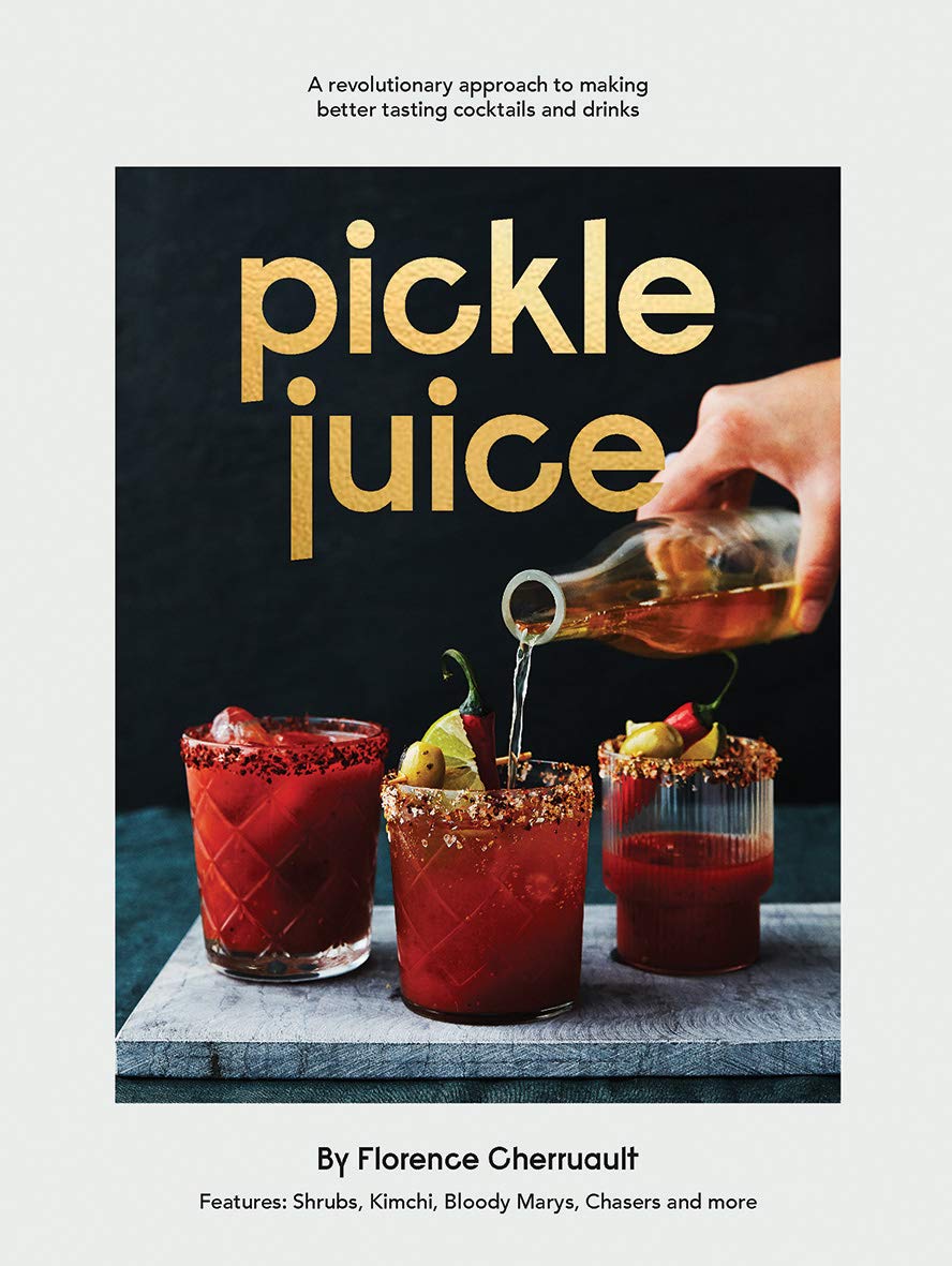 Pickle Juice by Florence Cherruault