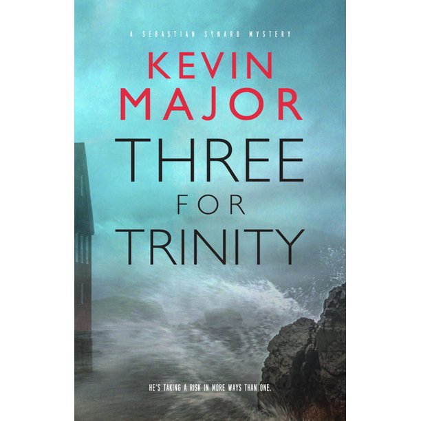 Three for Trinity by Kevin Major