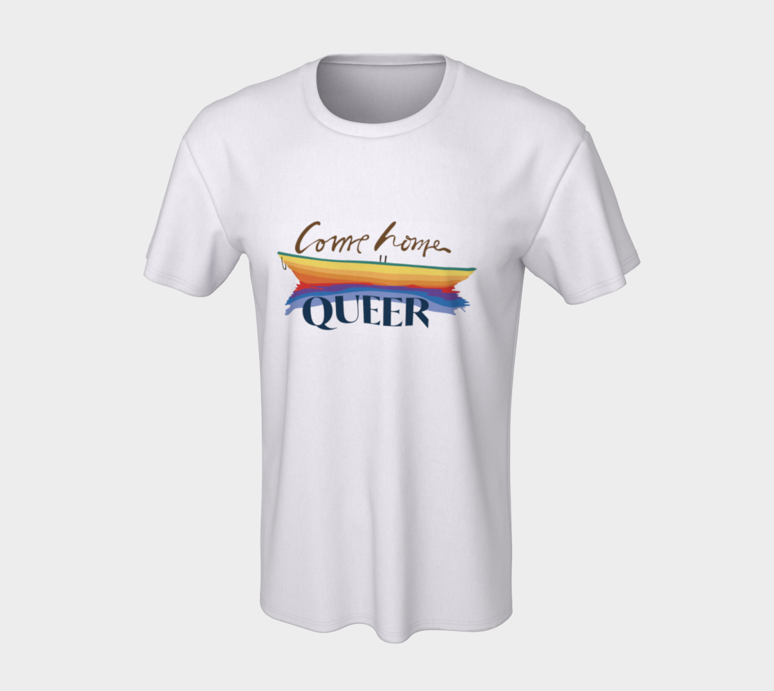 Come Home Queer - Unisex T-Shirt