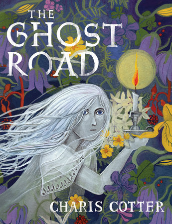 The Ghost Road by Charis Cotter