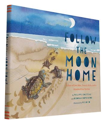 Follow The Moon Home by Deborah Hopkinson & Philippe Cousteau Jr.