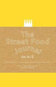 The Street Food Journal An A-Z