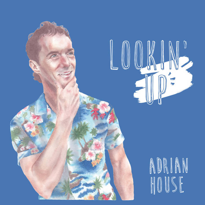 Adrian House Lookin' Up Album CD