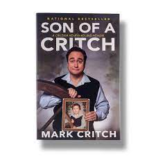 Son of A Critch: A Childish Newfoundland Memoir by Mark Critch