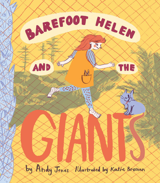 Barefoot Helen and the Giants by Andy Jones