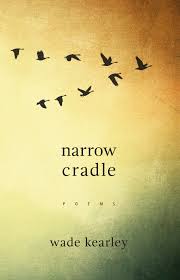 Narrow Cradle by Wade Kearley
