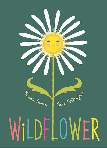 Wildflower by Melanie Brown