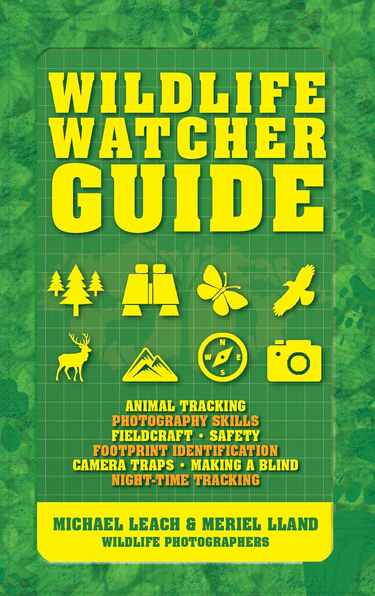 Wildlife Watcher Guide by Michael Leach & Meriel Lland